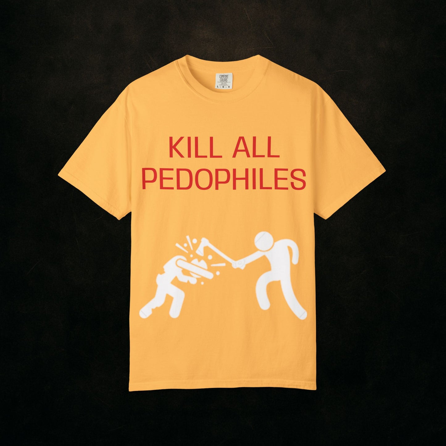 "KILL EM ALL"