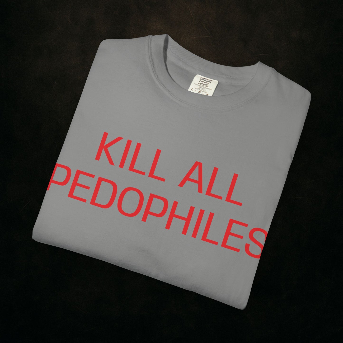 "KILL EM ALL"