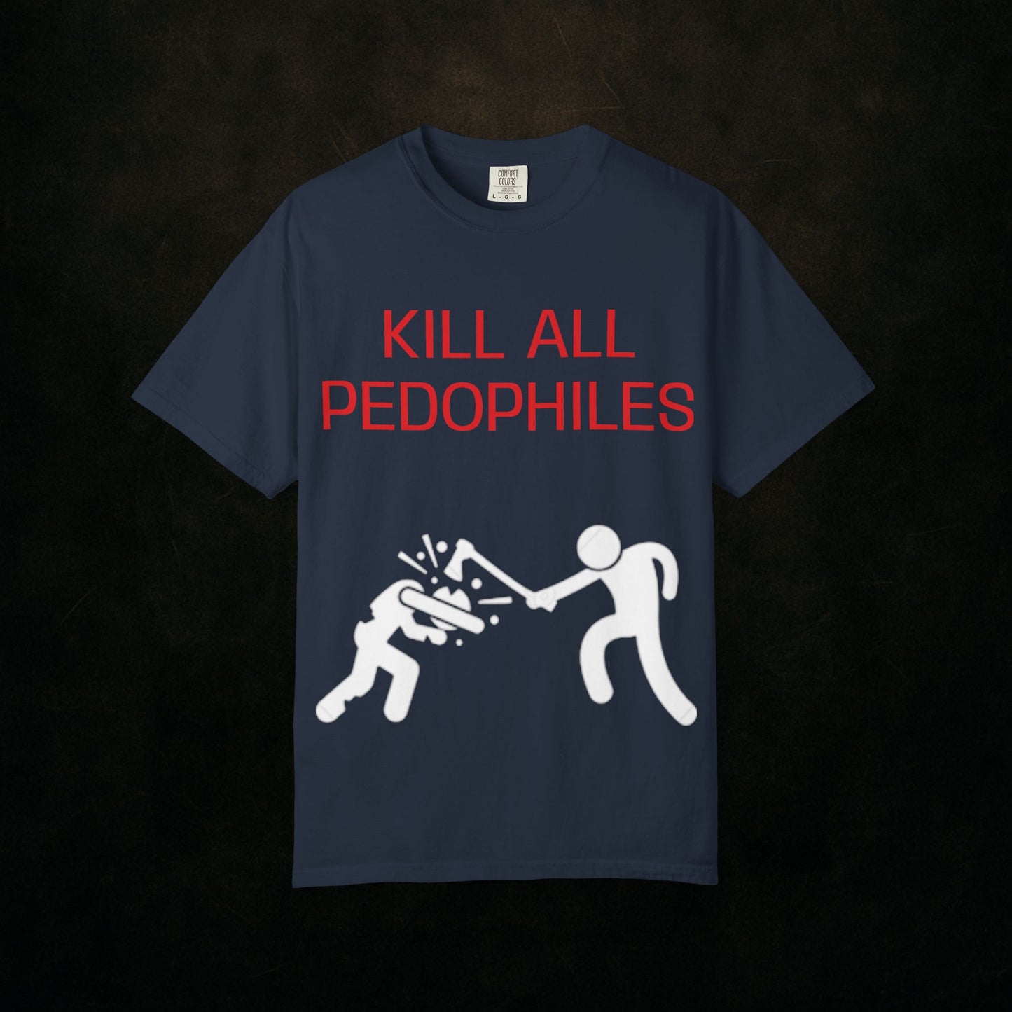 "KILL EM ALL"