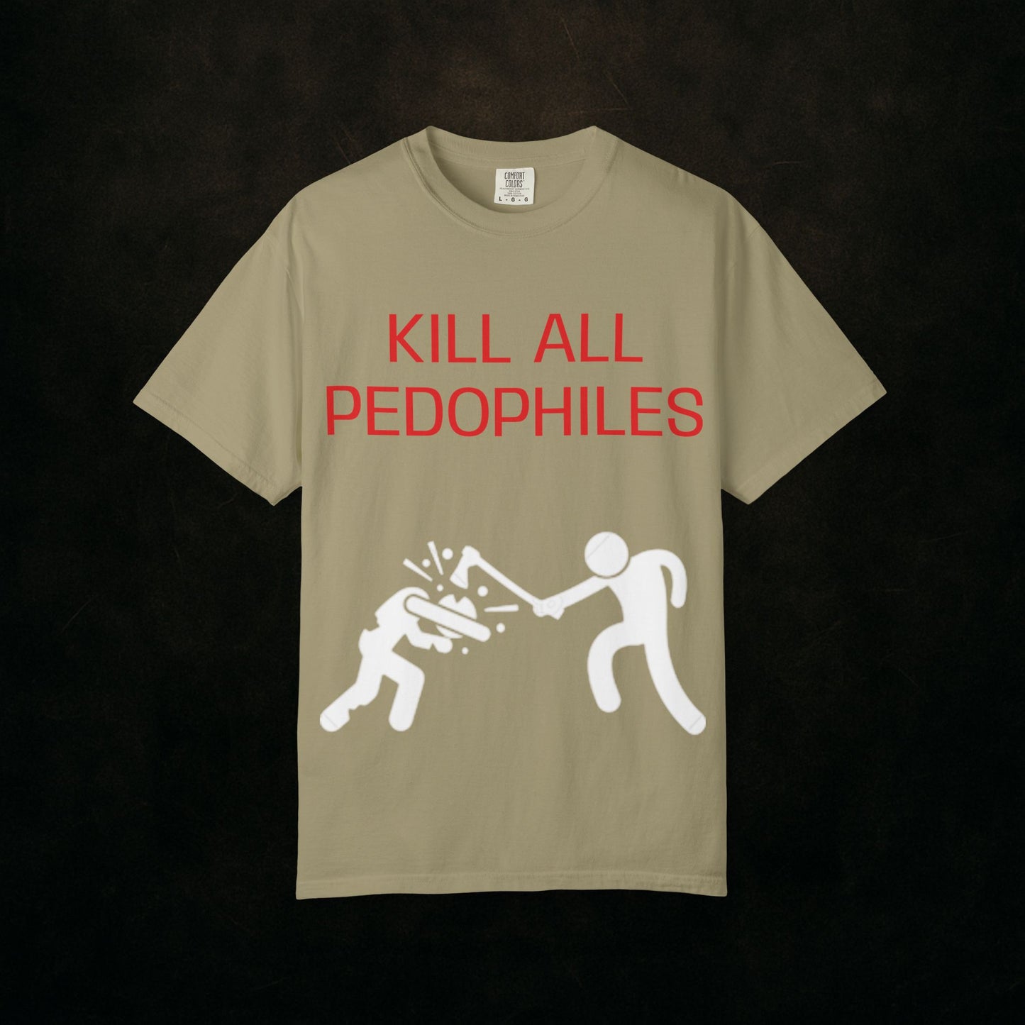 "KILL EM ALL"