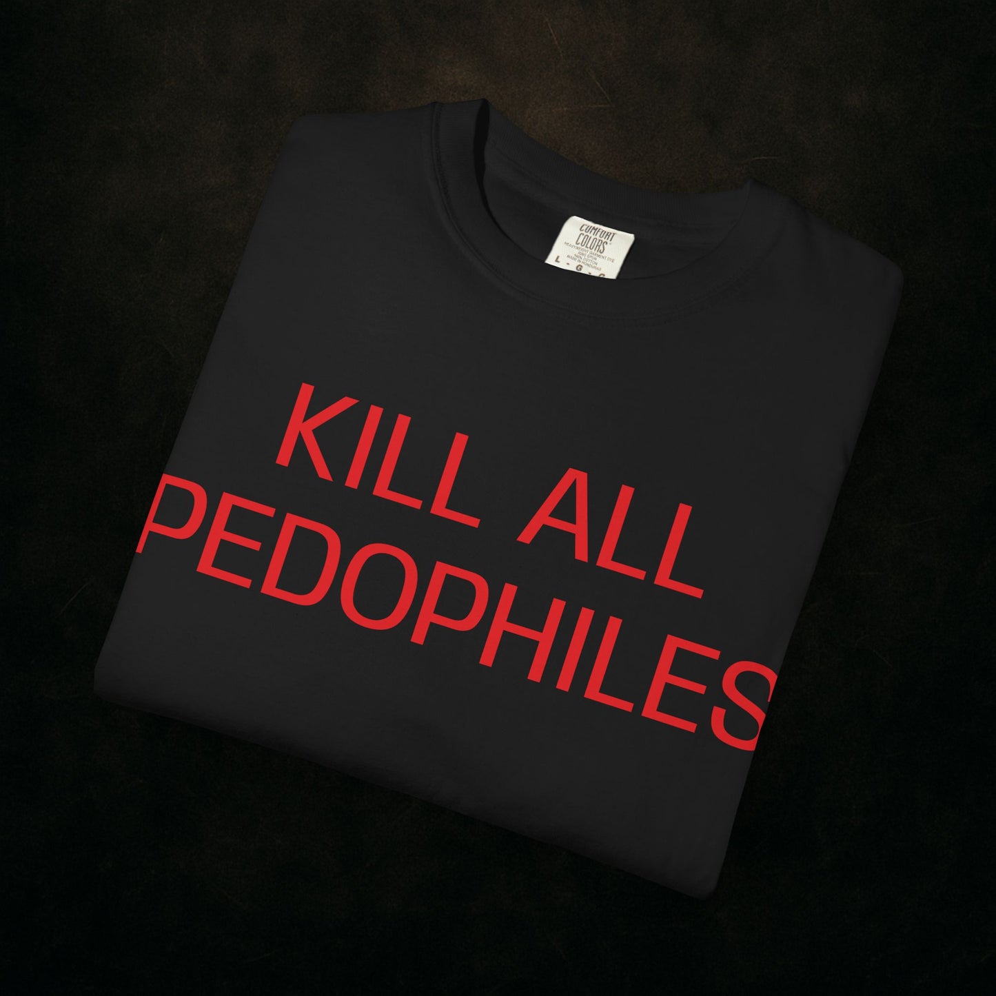 "KILL EM ALL"