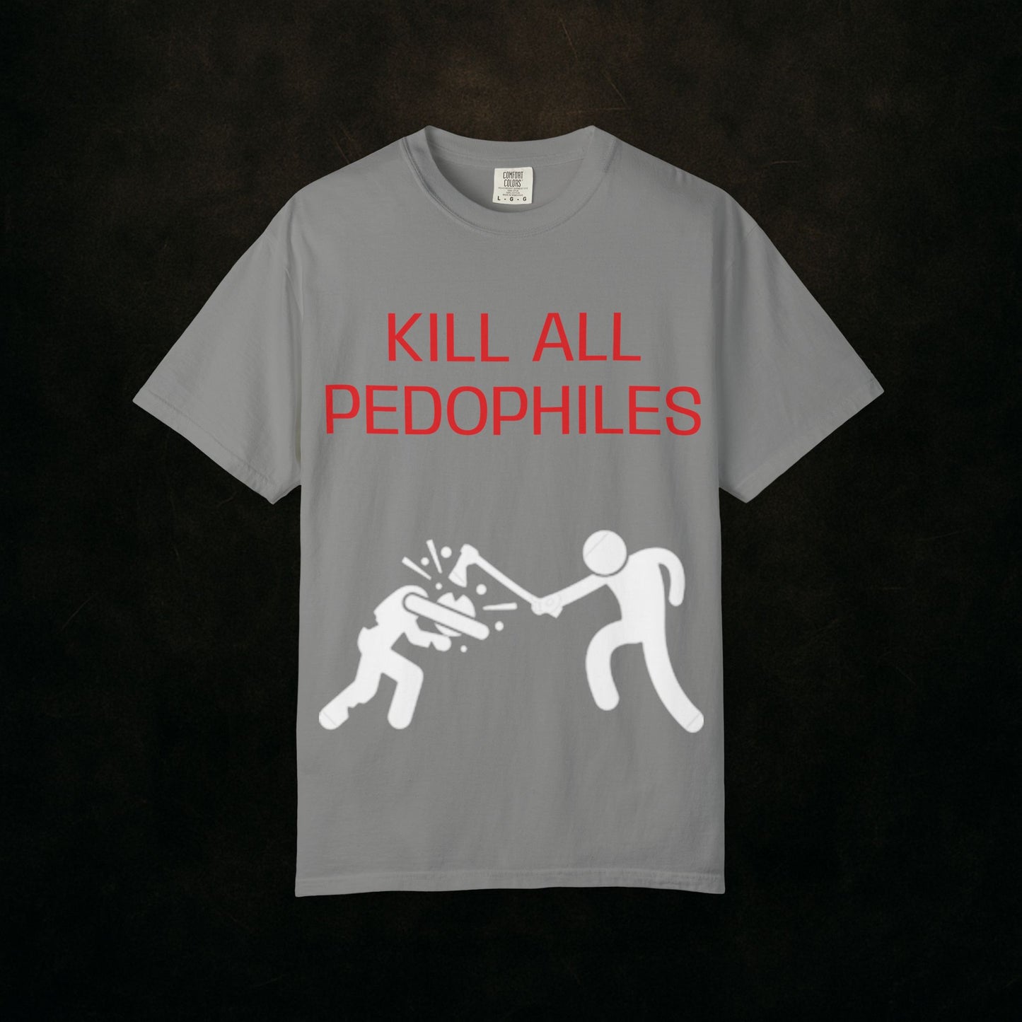"KILL EM ALL"