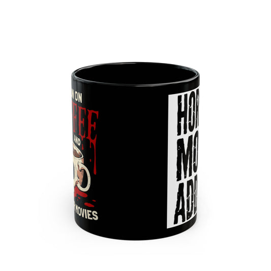 Horror Movie Addict Mug - Perfect for Film Lovers, Coffee Mug for Horror Fans, Unique Drinkware, Black Coffee Cup